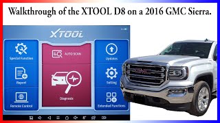 Walkthrough of the XTOOL D8 Scan tool on a 2016 GMC Sierra to see what test it is capable of [upl. by Lynsey707]