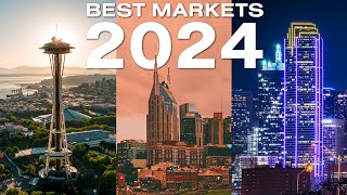 The 10 Best Real Estate Markets for Investors in 2024 amp What to Buy [upl. by Oam708]