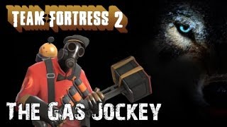 TF2 Pyro The Gas Jockeys Gear [upl. by Cornelle230]