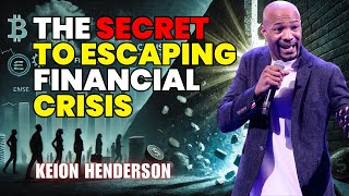 Pastor Keion Henderson  Its Time for a Change 🔯 The Financial Secrets to Help You Escape Crisis [upl. by Ives417]