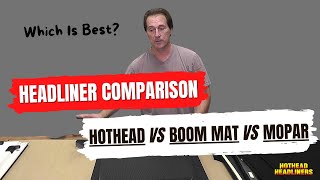 Jeep Wrangler Headliner Comparison Video Hothead Headliners Boom Mat amp Mopar [upl. by Leiba]