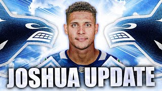 Dakota Joshua Missing Time Due To Testicular Cancer Canucks News [upl. by Moshe]