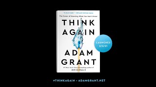 Think Again A new book by Adam Grant [upl. by Ahtreb433]