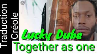 Lucky Dube together as one traduction creole [upl. by Ravens]