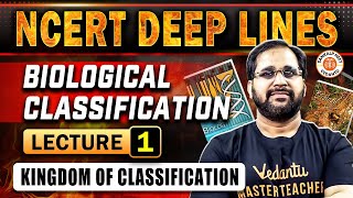 BIOLOGICAL CLASSIFICATION CLASS 11  KINGDOM OF CLASSIFICATION  NCERT DEEP LINES  BY TARUN SIR [upl. by Nomed]