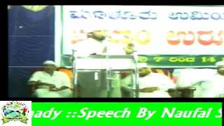 Naufal Saquafi Kalasa About Andu Poyyathabail Speech Umiyathadka Muloor Karnataka dont miss [upl. by Bobina]