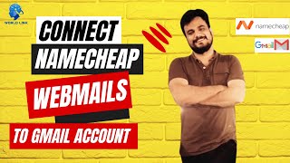 How To Connect Namecheap Webmail to Gmail  Send and Receive Email Using Custom Namecheap Domain [upl. by Jordan]