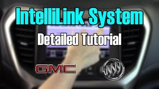 Buick amp GMC IntelliLink 2017 Detailed Tutorial Tech Help [upl. by Aizirtap]