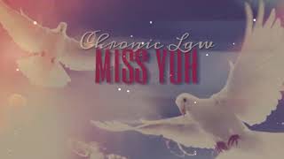 Chronic Law  Miss Yuh Official Audio January 2019 [upl. by Ellen332]