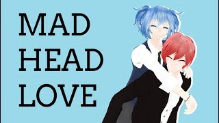 【MMD 暗殺教室】MAD HEAD LOVE【Shiota Nagisa amp Akabane Karma】 [upl. by Morganica]