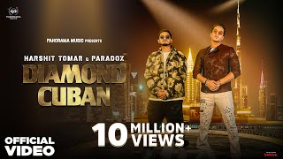 Diamond Cuban Official Video Paradox  Harshit Tomar  Yash Navani Simran Dhanwani  Muzik Amy [upl. by Irrab320]