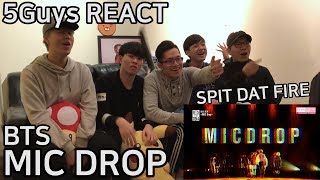 TRASH FANBOYS BTS 방탄소년단  MIC DROP 5Guys REACT [upl. by Trometer]