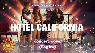 HOTEL CALIFORNIA  LIVE  KAMERTON BAND [upl. by Mauralia]