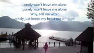 LONELY WONT LEAVE ME ALONE    with Lyrics  Glenn Medeiros [upl. by Roberto]