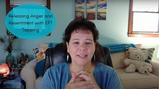 Releasing Anger and Resentment with EFT Tapping [upl. by Abbye]