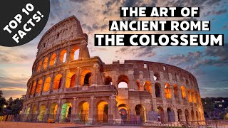 Colosseum Rome Top 10 Facts about the Colosseum Ancient Rome [upl. by Hirst725]