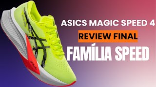 ASICS MAGIC SPEED 4  TUDO SOBRE A FAMÍLIA SPEED [upl. by Andrel696]