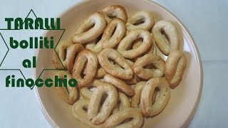 Taralli bolliti al Finocchio [upl. by Annaihr]