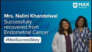 Robotic Hysterectomy for Endometrial Cancer │Patient Success Story │ Max Hospital Saket [upl. by Abroms]