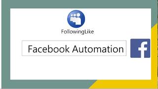 FollowingLikeFacebook automation toolFacebook bot [upl. by Maudie402]