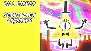 Bill Cipher Scene Pack 4K60FPS [upl. by Eldora]