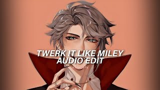 Twerk It Like Miley  Brandon Beal Ft Christopher Edit Audio [upl. by Chill]