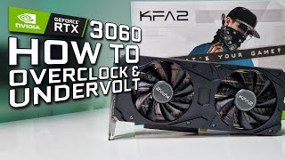 How to Overclock and Undervolt the RTX 3060 12GB  GPU Settings Tutorial Guide [upl. by Mccreery551]