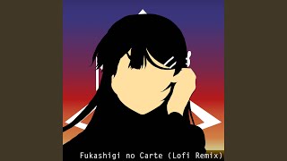 Fukashigi no Carte Lofi Remix [upl. by Catharine]