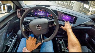 NEW Opel Astra L 2022 Ultimate 12 130HP 0100 POV Test Drive 1302 Joe Black [upl. by Wrigley]