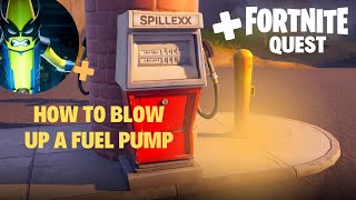 How to blow up a fuel pump fortnite quest [upl. by Jarrad]