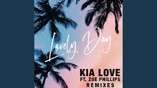 Lovely Day feat Zoe Phillips Kelvin Wood Remix [upl. by Seigler]