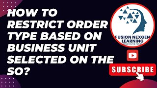 How to ensure that an Order Type has been selected for a Specific Business Unit in Oracle Fusion [upl. by Ateekram]