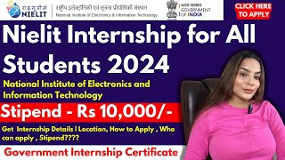 Nielit Internship 2024  Winter Internship  Paid Government Internship  Stipend  Rs 10000 [upl. by Osterhus]