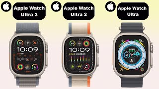 Apple Watch Ultra 3 vs Apple Watch Ultra 2 vs Apple Watch Ultra [upl. by Nosiaj]