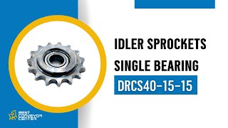 Idler Sprockets – Single Bearing DRCS401515 [upl. by Rengia48]