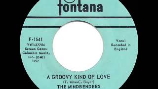 1966 HITS ARCHIVE A Groovy Kind Of Love  Mindbenders a 1 recordmono 45 [upl. by Zelda]