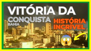 VITÓRIA DA CONQUISTA BAHIA Viajando e conhecendo as curiosidades e a história da cidade [upl. by Eelra]