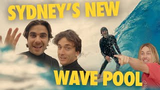 Testing Out Sydneys Brand New Wave Pool [upl. by Arateehc]