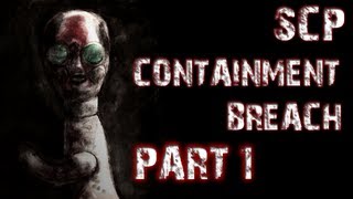 SCP Containment Breach  Part 1  A TERRIFYING START [upl. by Anatnom58]