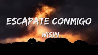 Escapate Conmigo  Wisin amp Ozuna LetraLyrics 🎵 [upl. by Noletta]