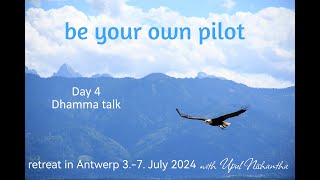 20240706 Antwerp retreat day4 Dhammatalk [upl. by Weathers]