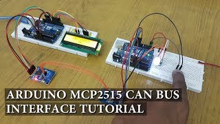 Arduino MCP2515 CAN Bus Interface Tutorial [upl. by Armstrong398]