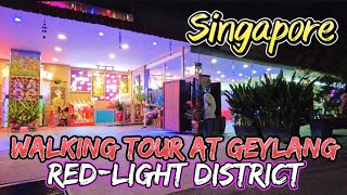 Exploring Geylang Singapores RedLight District  4K Night Walking Tour [upl. by Aenehs748]