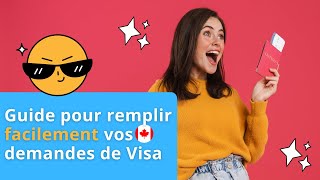 Guide pour remplir facilement votre demande de visa  IMM 5257 [upl. by Eeneg]