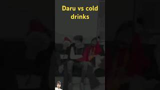 Daru v li cold drink 🥤 samj k janvipatel funny janvisingh comedy love [upl. by Old]