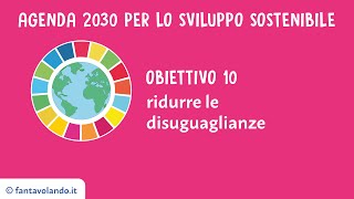 Agenda 2030 obiettivo 10 [upl. by Isahella]