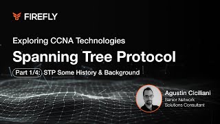 Spanning Tree Protocol Part 14 STP Some History amp Background [upl. by Kostman]