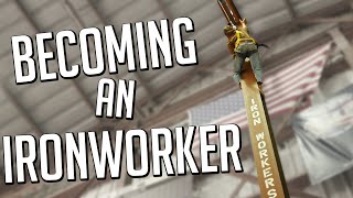 Getting into the Trades  EP 2 Ironworkers 397 [upl. by Sudnak108]