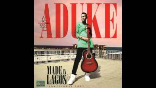 Aduke  Made in Lagos New Nigerian Music [upl. by Gunning]