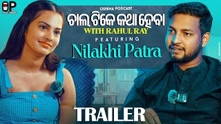 Odisha Podcast  Trailer  Nilakhi Patra [upl. by Stroup275]